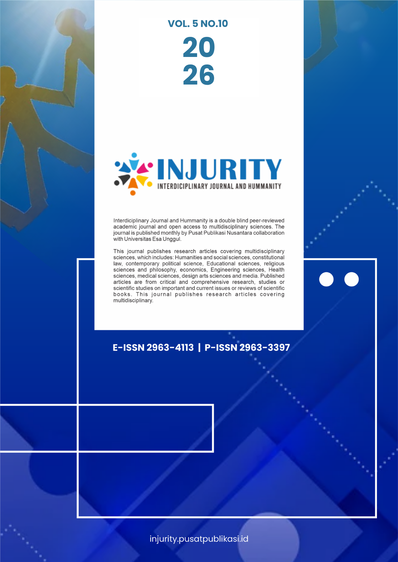 					View Vol. 5 No. 10 (2026): Injurity: Interdiciplinary Journal and Humanity (Issue In Progress)
				