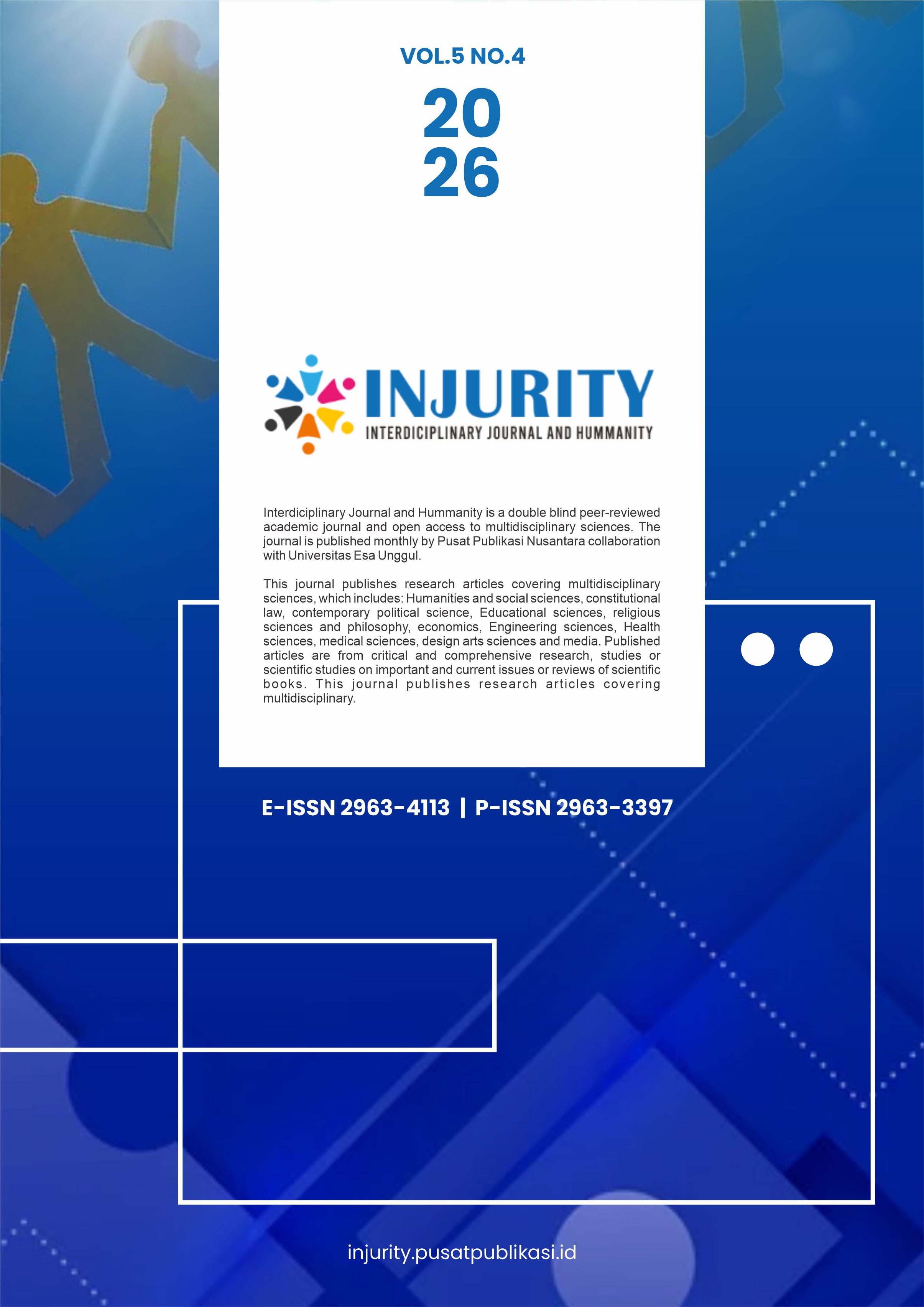 					View Vol. 5 No. 4 (2026): Injurity: Interdiciplinary Journal and Humanity
				