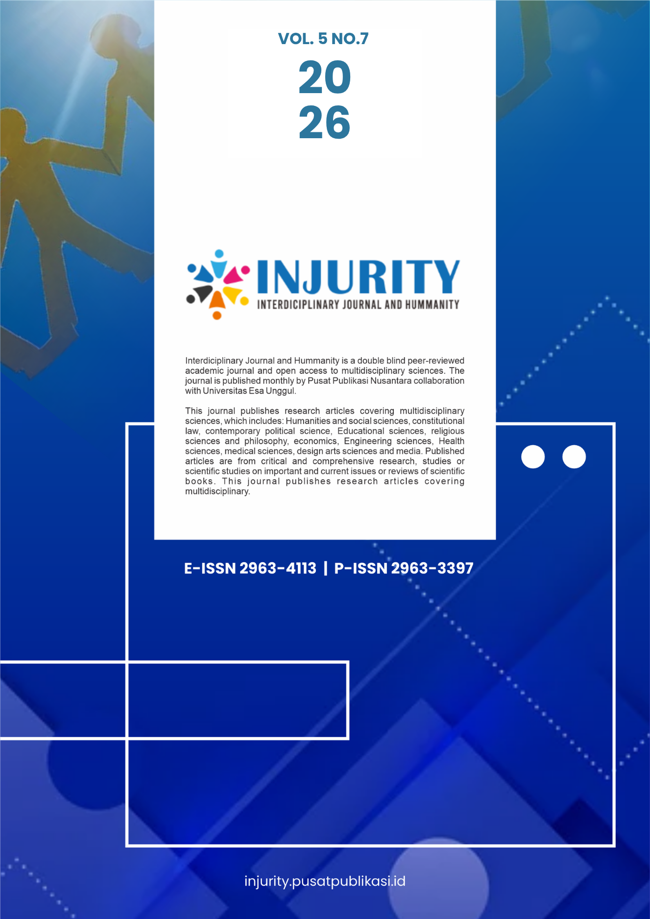 					View Vol. 5 No. 7 (2026): Injurity: Interdiciplinary Journal and Humanity
				
